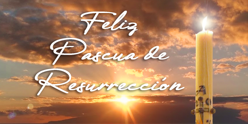 Feliz Pascua de Resurrección